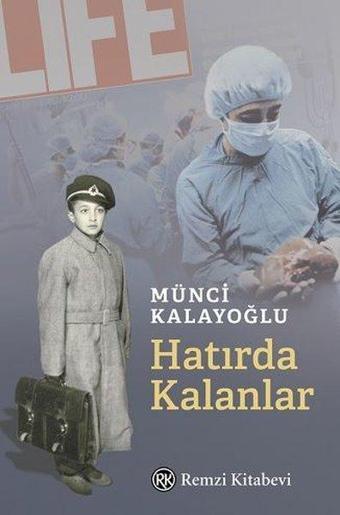 Hatırda Kalanlar - Remzi Kitabevi