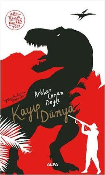 Kayıp Dünya - Arthur Conan Doyle - Alfa Yayıncılık