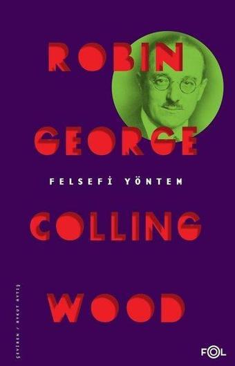 Felsefi Yöntem - R. G. Collingwood - Fol Kitap