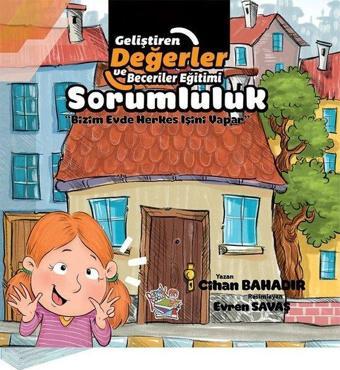 Sorumluluk - Bizim Evde Herkes İşini Yapar - Cihan Bahadır - Parmak Çocuk