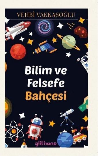 Bilim ve Felsefe Bahçesi - Vehbi Vakkasoğlu - Gülhane