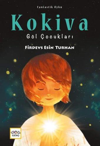 Kokiva Göl Çocukları - Firdevs Esin Turhan - Nar Genç