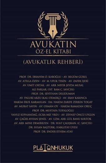 Avukatın Özel El Kitabı - Avukatlık Rehberi - Kolektif  - Platon Hukuk Yayınevi