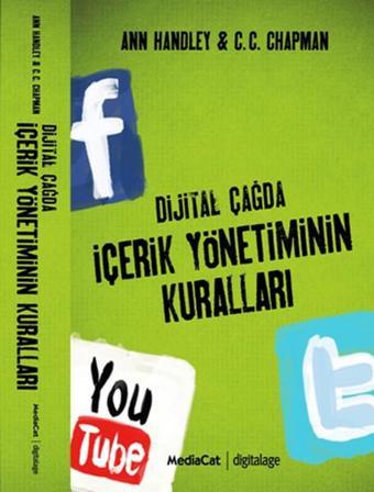 Dijital Çağda İçerik Yönetiminin Kuralları - C.C.Chapman  - MediaCat Yayıncılık