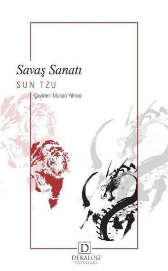 Savaş Sanatı - Sun Tzu - Dekalog Yayınları