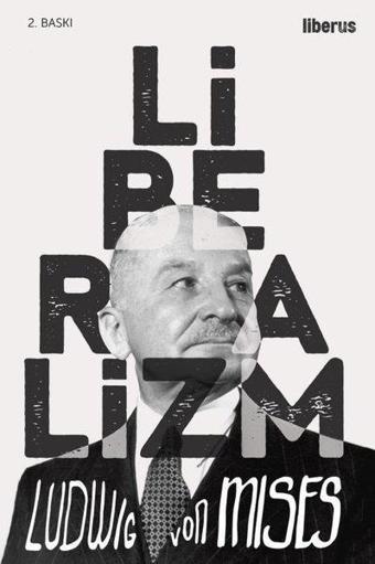 Liberalizm - Ludwig Von Mises - Liberus