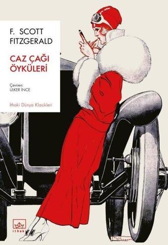 Caz Çağı Öyküleri - F. Scott Fitzgerald - İthaki Yayınları