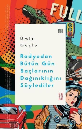 Radyodan Bütün Gün Saçlarının Dağınıklığını Söylediler - Ketebe