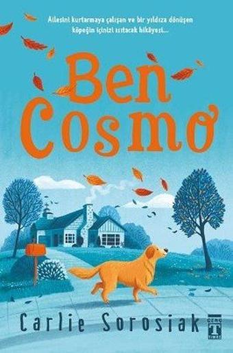 Ben Cosmo - Bez Ciltli - Carlie Sorosiak - Genç Timaş