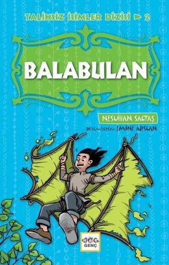 Balabulan - Talihsiz İsimler Dizisi 2 - Neslihan Saltaş - Nar Genç