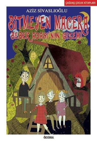 Bitmeyen Macera - Aziz Sivaslıoğlu - Özyürek Yayınevi