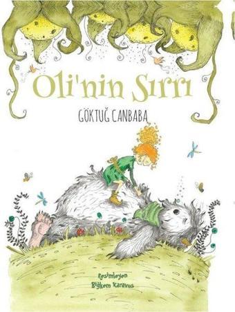 Oli'nin Sırrı - Göktuğ Canbaba - Doğan ve Egmont Yayıncılık