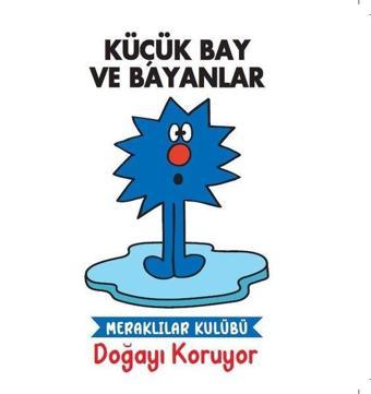 Küçük Bay ve Bayanlar - Doğayı Koruyor - Meraklılar Kulübü - Kolektif  - Doğan ve Egmont Yayıncılık