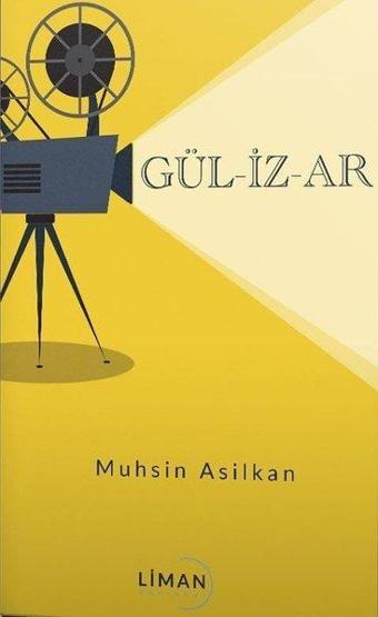 Gülizar - Muhsin Asilkan - Liman Yayınevi