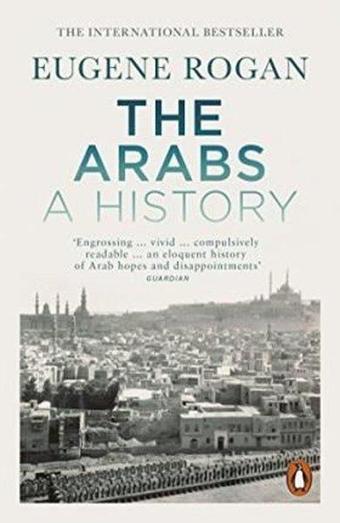 The Arabs: A History - Revised and Updated Edition - Eugene Rogan - Penguin Books