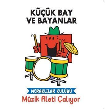 Küçük Bay ve Bayanlar - Müzik Aleti Çalıyor - Meraklılar Kulübü - Kolektif  - Doğan ve Egmont Yayıncılık