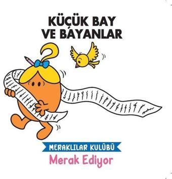 Küçük Bay ve Bayanlar - Merak Ediyor - Meraklılar Kulübü - Kolektif  - Doğan ve Egmont Yayıncılık