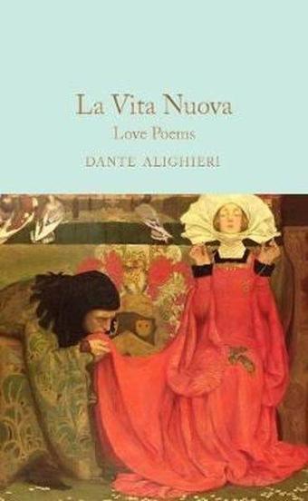 La Vita Nuova: Love Poems (Macmillan Collector's Library) - Dante Alighieri - Collectors Library