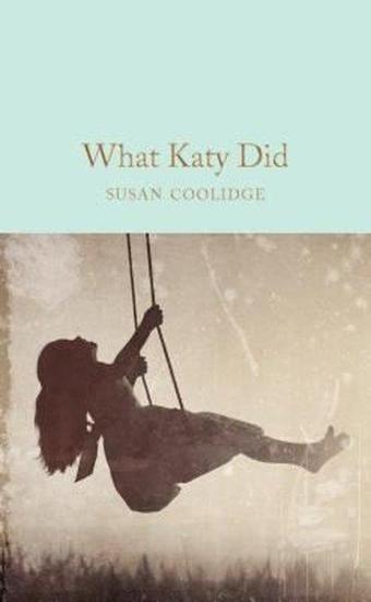 What Katy Did - Susan Coolidge - Collectors Library