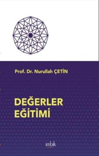 Değerler Eğitimi - Nurullah Çetin - İmbik Yayınları