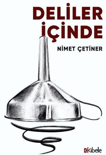 Deliler İçinde - Nimet Çetiner - Kibele