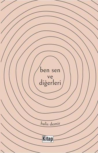 Ben Sen ve Diğerleri - Halis Demir - Kitap Dünyası