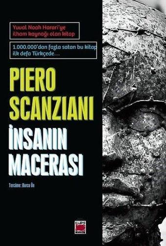 İnsanın Macerası - Piero Scanziani - Elips Kitapları