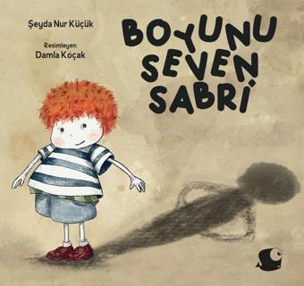 Boyunu Seven Sabri - Şeyda Nur Küçük - Balık Kitap