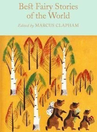 Best Fairy Stories of the World: Edited By Marcus Clapham (Macmillan Collector's Library) - Marcus Clapham - Collectors Library