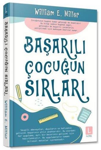 Başarılı Çocuğun Sırları - William E. Miller - Lutka Kitap