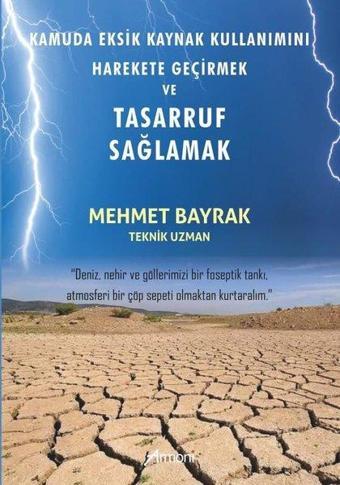 Kamuda Eksik Kaynak Kullanımını Harekete Geçirmek ve Tasarruf Sağlamak - Mehmet Bayrak - Armoni