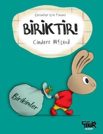 Biriktir! - Cinders Mcleod - Tekir Kitap