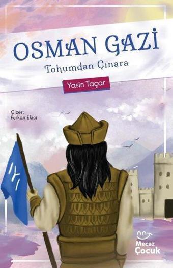 Osman Gazi - Tohumdan Çınara - Yasin Taçar - Mecaz Çocuk