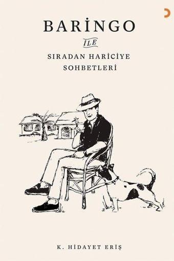 Baringo ile Sıradan Hariciye Sohbetleri - Cinius Yayınevi