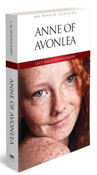 Anne of Avonlea - MK World Classics İngilizce Klasik Roman - Lucy Maud Montgomery - MK Publications