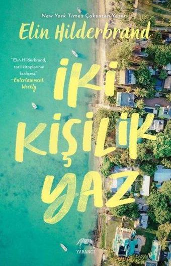 İki Kişilik Yaz - Elin Hilderbrand - Yabancı