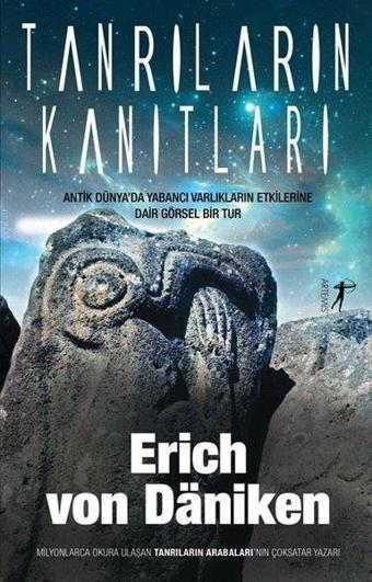 Tanrıların Kanıtları - Erich Von Daniken - Artemis Yayınları