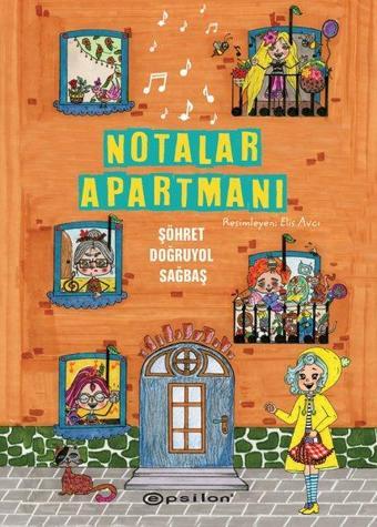 Notalar Apartmanı - Şöhret Doğruyol Sağbaş - Epsilon Yayınevi