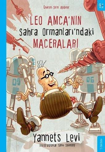 Leo Amca'nın Sahra Ormanları'ndaki Maceraları - Yannets Levi - Sola Kidz