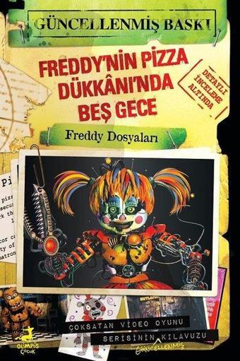 Freddy'in Pizza Dükkanı'nda Beş Gece - Freddy Dosyaları - Scott Cawthon - Olimpos Çocuk