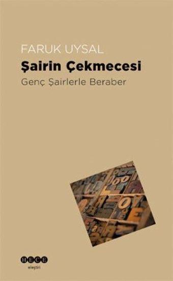 Şairin Çekmecesi - Genç Şairlerle Beraber - Faruk Uysal - Hece Yayınları