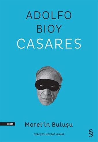 Morel'in Buluşu - Adolfo Bioy Casares - Everest Yayınları