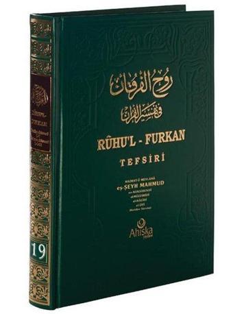 Ruhu'l Furkan Tefsiri 19 - Hazrat-ü Mevlana eş-Şeyh Mahmud en-Nakşibendi el-Müceddidi el-Halidi el-Ufi  - Ahıska Yayınevi