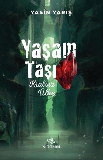 Yaşam Taşı: Kralsız Ülke - Yasin Yarış - Nirengi Yayınları