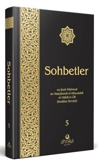 Sohbetler 5 - Mahmud Ustaosmanoğlu - Ahıska Yayınevi