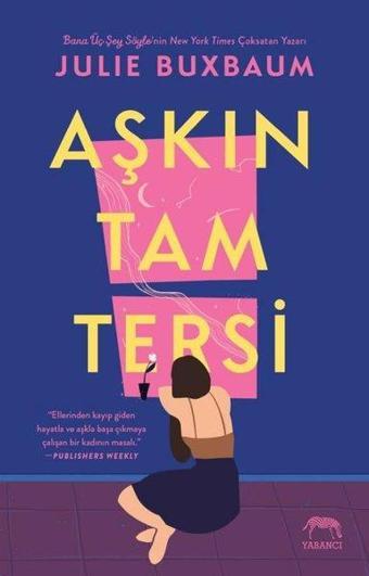 Aşkın Tam Tersi - Julie Buxbaum - Yabancı