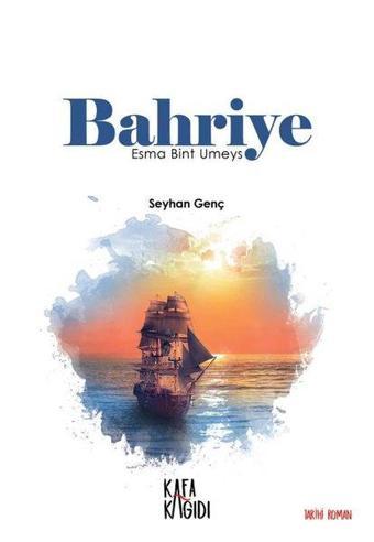 Bahriye - Esma Bint Umeys - Seyhan Genç - Kafa Kağıdı