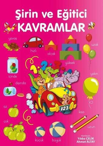 Şirin ve Eğitici Kavramlar - Yıldız Çelik - Parıltı Yayınları