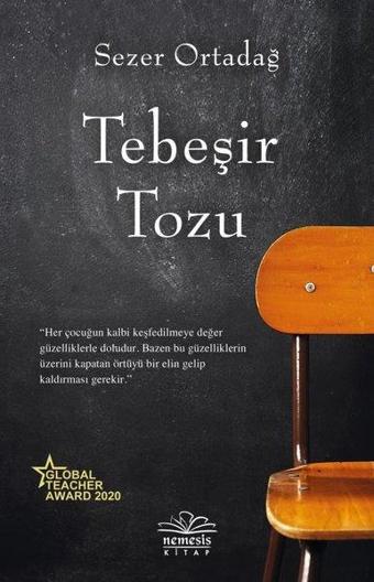 Tebeşir Tozu - Sezer Ortadağ - Nemesis Kitap Yayınevi