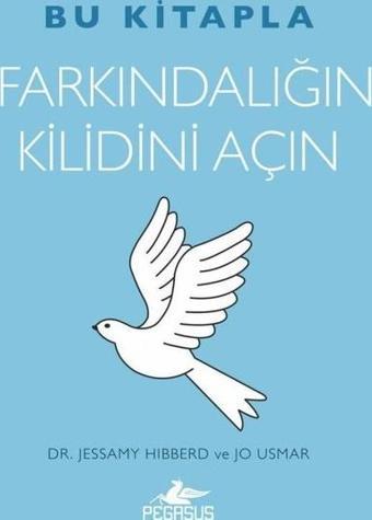 Bu Kitapla Farkındalığın Kilidini Açın - Jessamy Hibberd - Pegasus Yayınevi